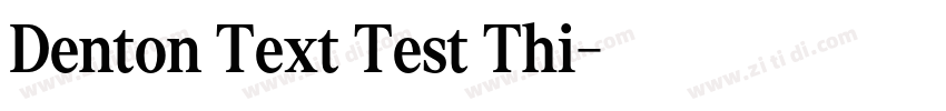 Denton Text Test Thi字体转换